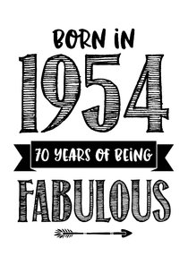 Verjaardagskaart born in 1954 - 70 years of being fabulous