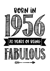 Verjaardagskaart born in 1956 - 70 years of being fabulous