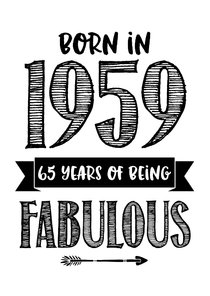 Verjaardagskaart born in 1959 - 65 years of being fabulous