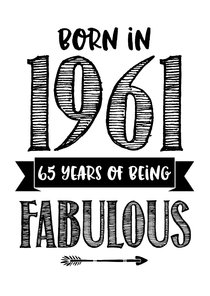 Verjaardagskaart born in 1961 - 65 years of being fabulous