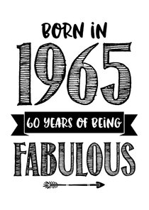 Verjaardagskaart born in 1965 - 60 years of being fabulous