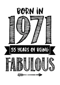 Verjaardagskaart born in 1971 - 55 years of being fabulous