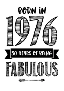 Verjaardagskaart born in 1976 - 50 years of being fabulous