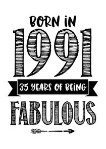 Verjaardagskaart born in 1991 - 35 years of being fabulous