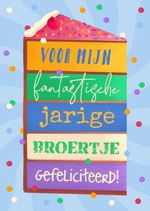 Verjaardagskaart broer broertje taart cake confetti jarig