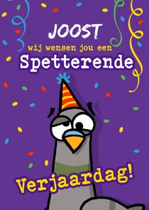 Verjaardagskaart duif met spetterende boodschap!