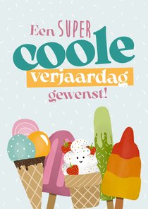 Verjaardagskaart 'Een coole verjaardag gewenst' met ijs