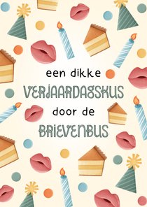 Verjaardagskaart een dikke verjaardagskus door de brievenbus