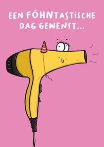 Verjaardagskaart een föhntastische dag 