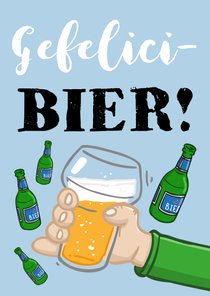 Verjaardagskaart 'Gefelici-bier!'