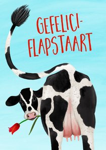 Verjaardagskaart 'Gefeliciflapstaart'