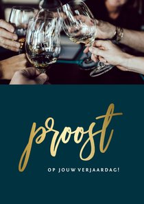 Verjaardagskaart gouden proost