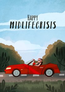 Verjaardagskaart 'happy midlifecrisis'