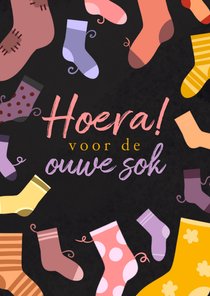 Verjaardagskaart hoera voor de ouwe sok 