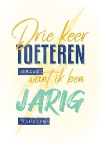 Verjaardagskaart humor drie keer toeteren man