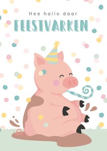 Verjaardagskaart kind met een getekende feestvarken