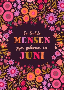 Verjaardagskaart "leukste mensen zijn geboren in juni"