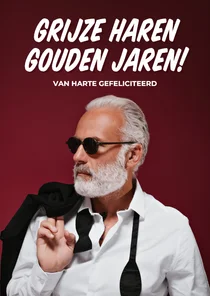 Verjaardagskaart man grijze haren gouden jaren