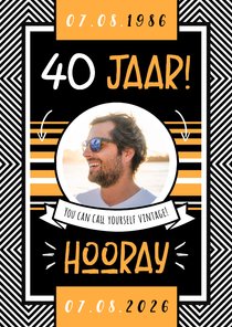 Verjaardagskaart man stoer 40 jaar okergeel foto