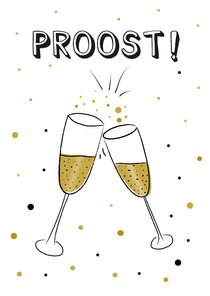 Verjaardagskaart met proost! tekst en twee champagneglazen