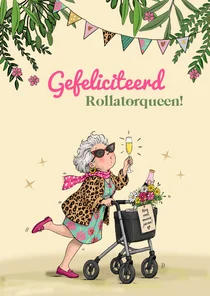 Verjaardagskaart rollator queen met champagne