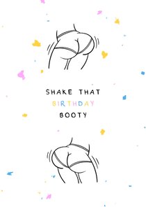 Verjaardagskaart shake that birthday booty