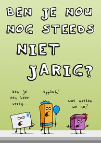 Verjaardagskaart te vroeg - nog steeds niet jarig