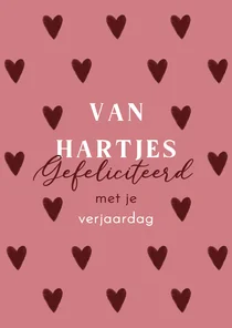 Verjaardagskaart van hartjes gefeliciteerd roze 