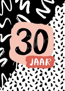 Verjaardagskaart zwartwit 30 jaar