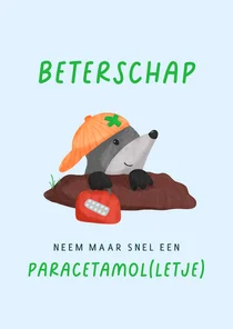 Vrolijke beterschapskaart met mol grapje