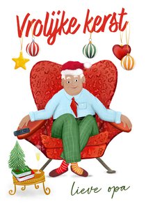 Vrolijke kerstkaart voor je opa in z'n stoel