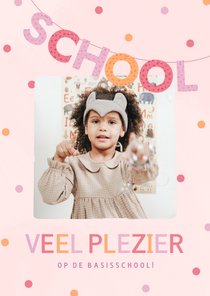 Vrolijke roze kinderkaart veel plezier op school