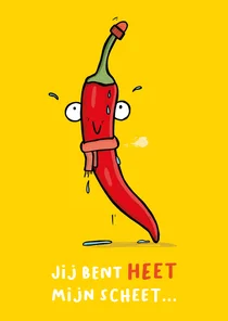 Wenskaart jij bent heet mijn scheet peper