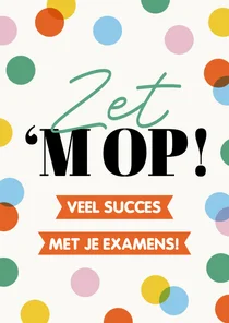 Wenskaart zet 'm op succes met je examens confetti