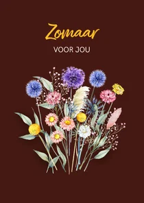 Wenskaart zomaar droogbloemenboeketje