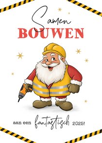 Zakelijke kerstkaart grappig kerstman bouwbedrijf bouw