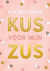 Zomaar kaart een kus voor de liefste zus met confetti