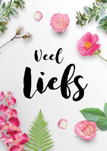 Zomaarkaart bloemen liefs