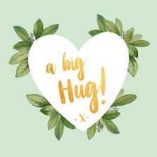 A big hug - botanische liefdekaart