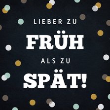 Duitse verjaardagskaart 'Beter te vroeg dan te laat'