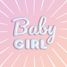 Felicitatie Baby girl feestelijke 3D-letters