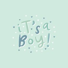 Felicitatie geboorte 'it's a boy!' hip met hartjes