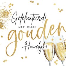 Felicitatiekaart 50 jaar getrouwd goud champagne confetti