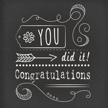 Felicitatiekaart- Congratulations you did it!