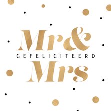 Felicitatiekaart gefeliciteerd Mr. & Mrs. confetti goud