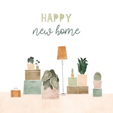 Felicitatiekaart happy new home met plantjes en verhuisdozen