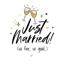 Felicitatiekaart just married humor champagne cheers hartjes