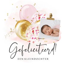 Felicitatiekaart kleindochter ballonnen confetti goudlook