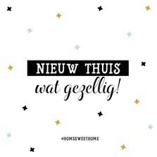 Felicitatiekaart Nieuwe Thuis