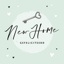 Felicitatiekaart nieuwe woning new home sleutel hartjes